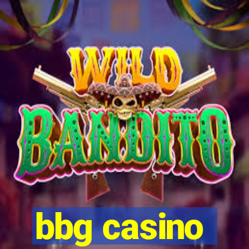 bbg casino