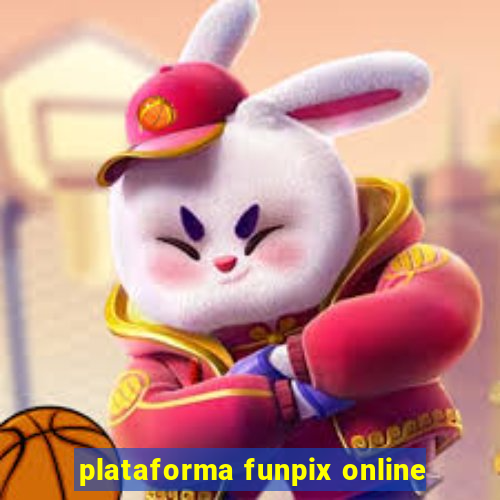 plataforma funpix online