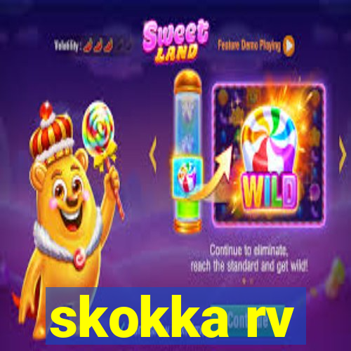 skokka rv