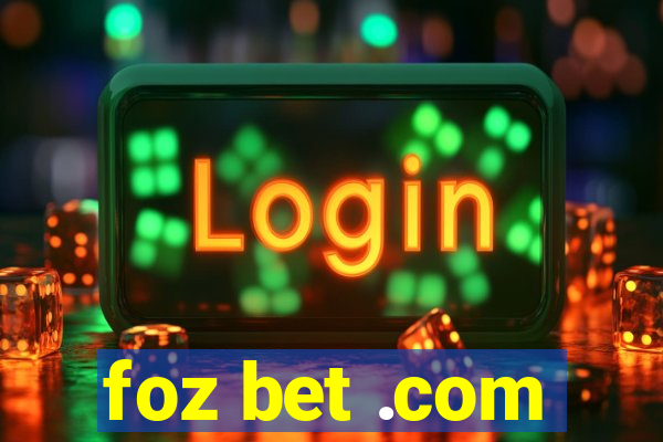 foz bet .com