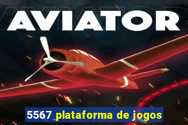 5567 plataforma de jogos