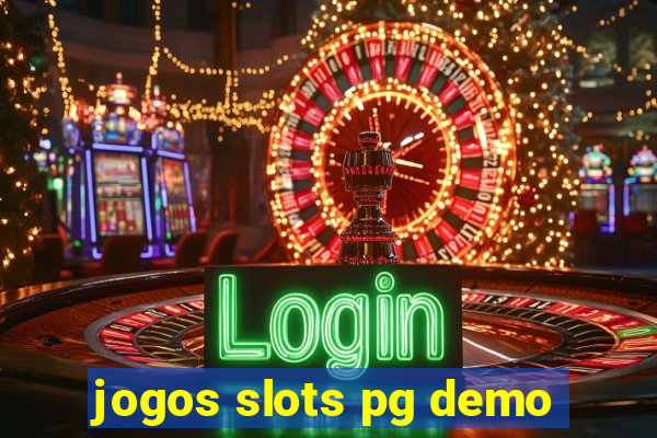 jogos slots pg demo