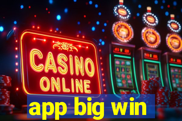 app big win