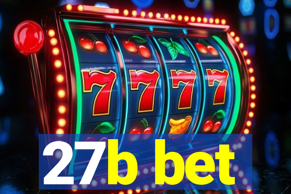 27b bet