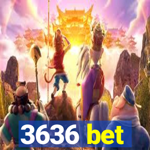 3636 bet