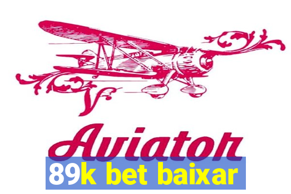 89k bet baixar