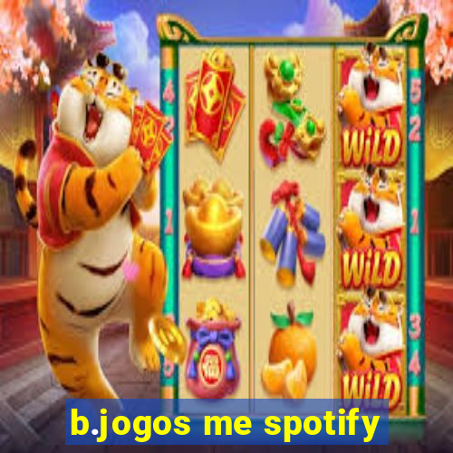 b.jogos me spotify