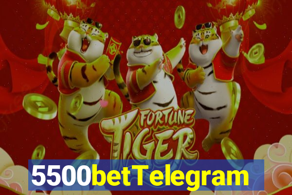 5500betTelegram