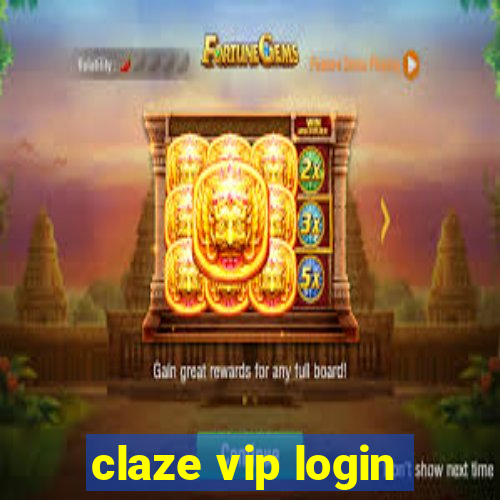 claze vip login