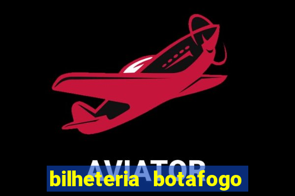 bilheteria botafogo general severiano