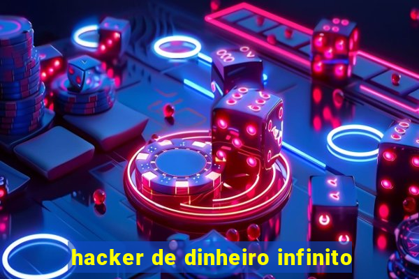 hacker de dinheiro infinito