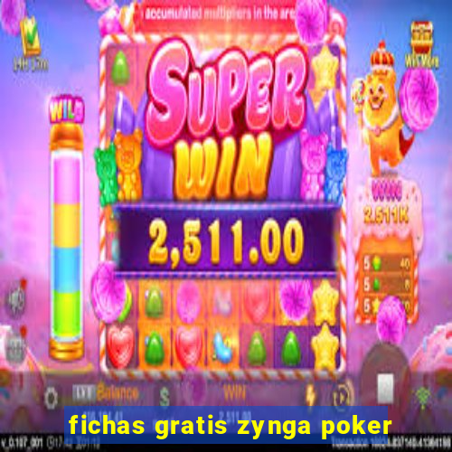 fichas gratis zynga poker