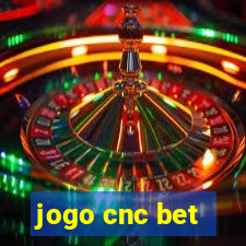 jogo cnc bet