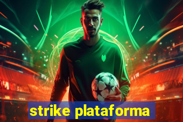 strike plataforma