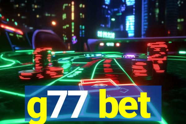 g77 bet