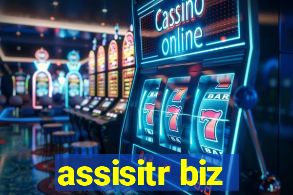 assisitr biz