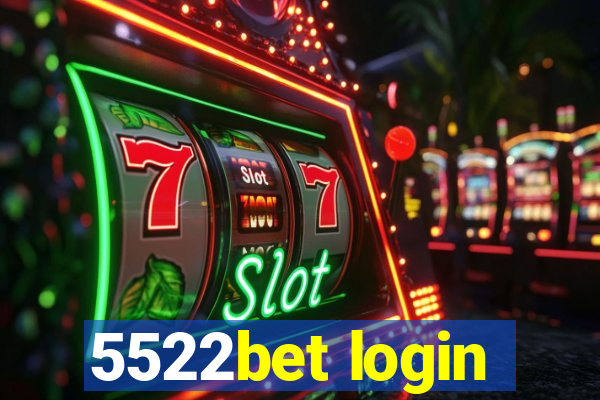 5522bet login