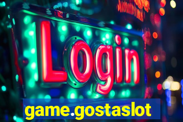 game.gostaslot