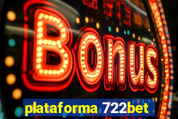 plataforma 722bet