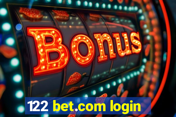 122 bet.com login