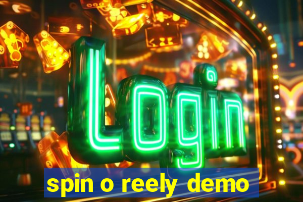 spin o reely demo