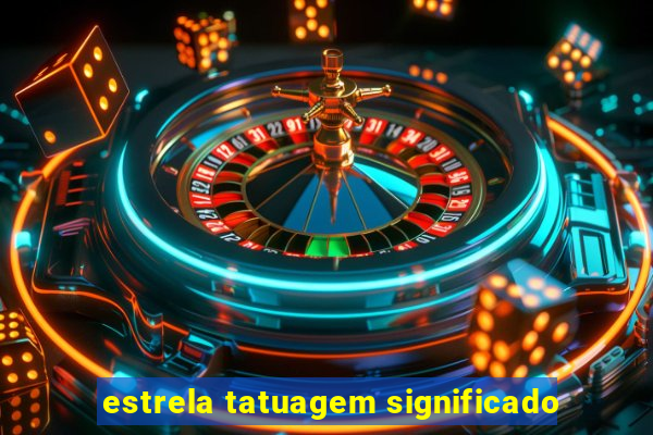 estrela tatuagem significado