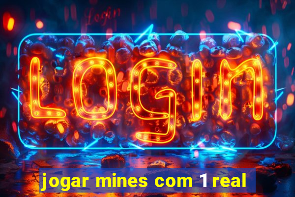 jogar mines com 1 real