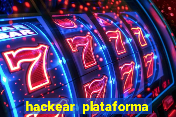 hackear plataforma de jogos