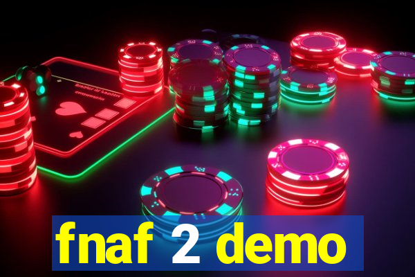 fnaf 2 demo