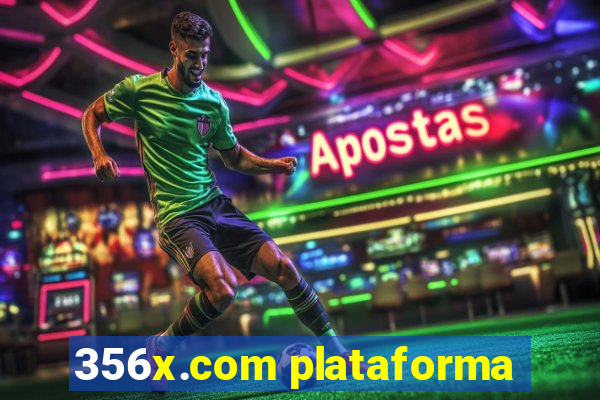 356x.com plataforma