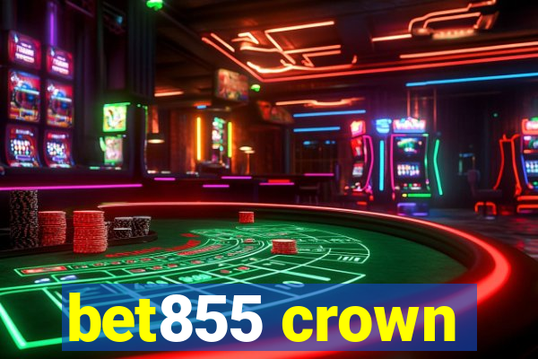 bet855 crown