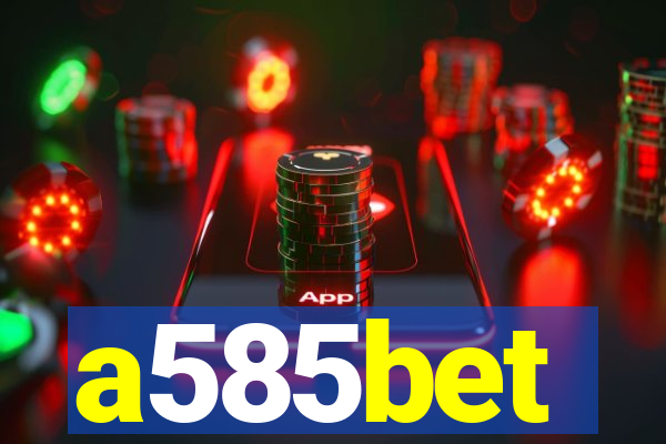 a585bet