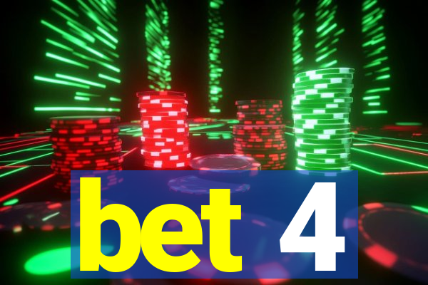 bet 4