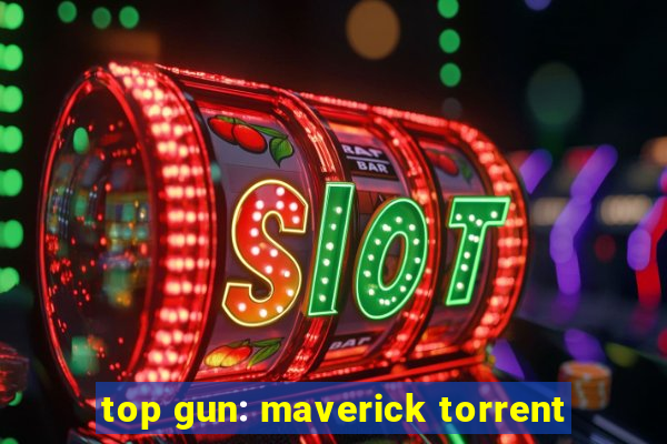 top gun: maverick torrent