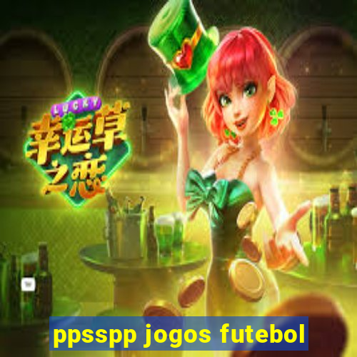 ppsspp jogos futebol