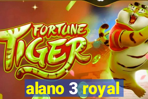 alano 3 royal