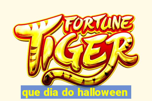 que dia do halloween