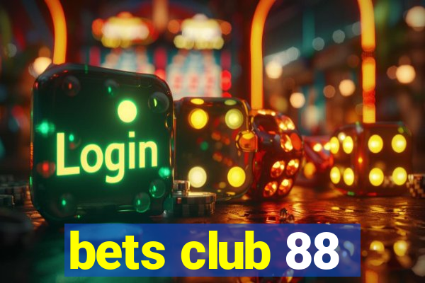 bets club 88