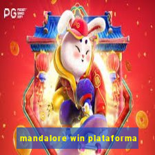 mandalore win plataforma