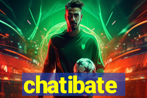 chatibate