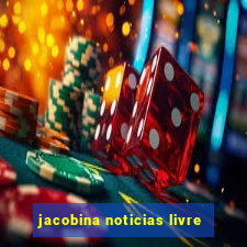 jacobina noticias livre