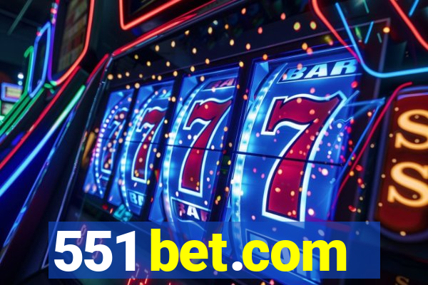 551 bet.com