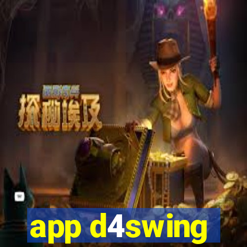 app d4swing