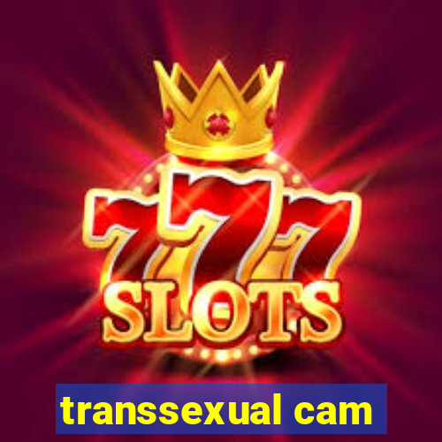 transsexual cam