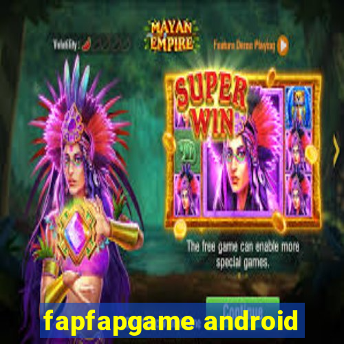 fapfapgame android