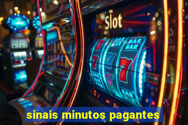 sinais minutos pagantes