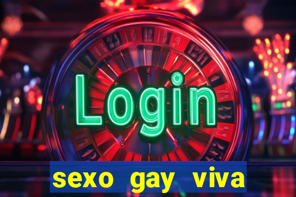 sexo gay viva local santos