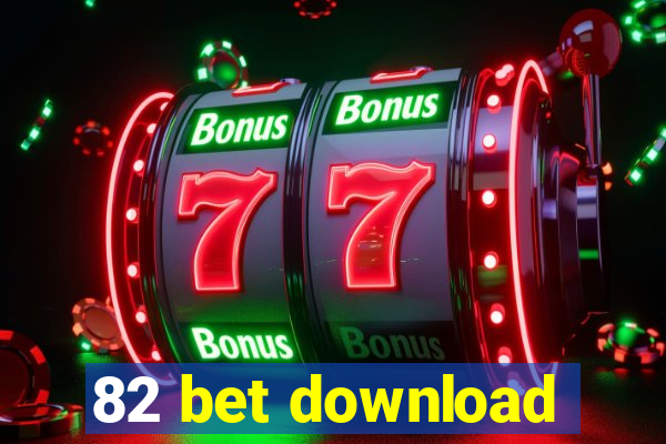 82 bet download