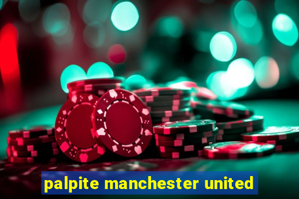 palpite manchester united