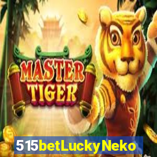 515betLuckyNeko